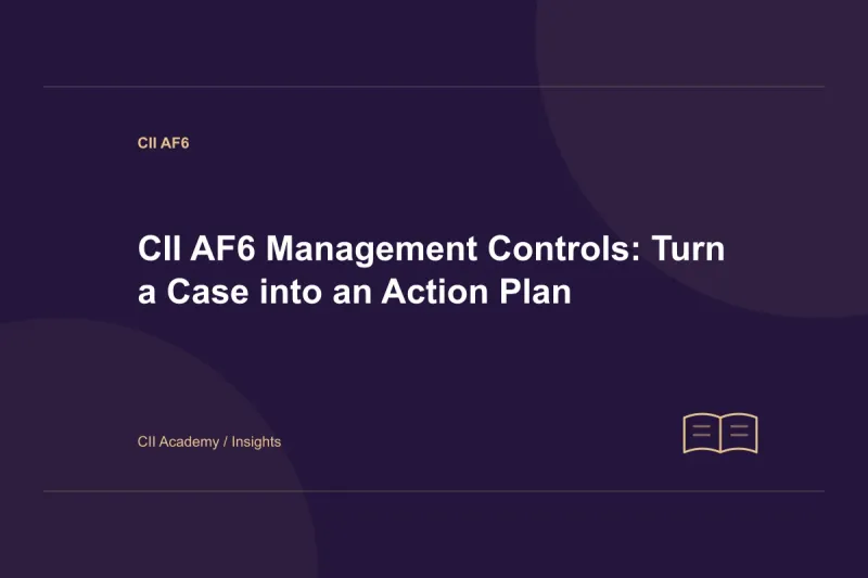 CII AF6 Management Controls: Turn a Case into an Action Plan