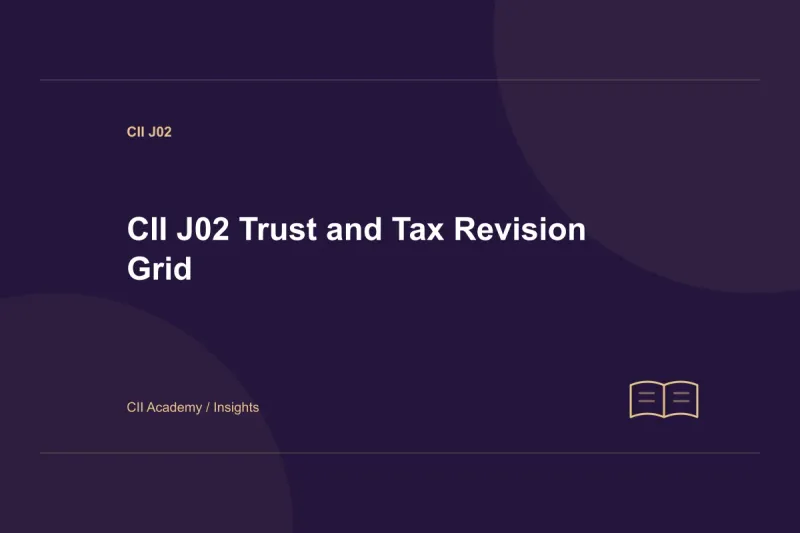 CII J02 Trust and Tax Revision Grid