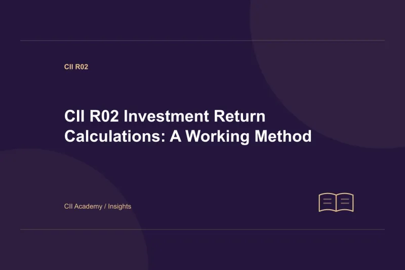 CII R02 Investment Return Calculations: A Working Method