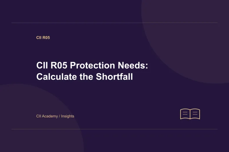 CII R05 Protection Needs: Calculate the Shortfall