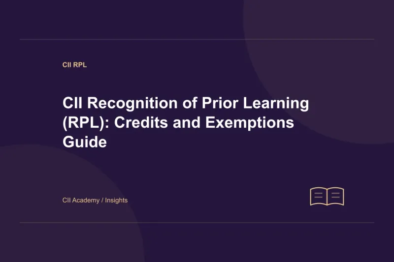 CII Recognition of Prior Learning (RPL): Credits and Exemptions Guide