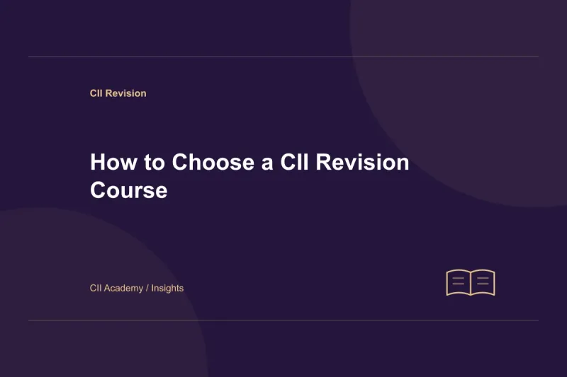 How to Choose a CII Revision Course